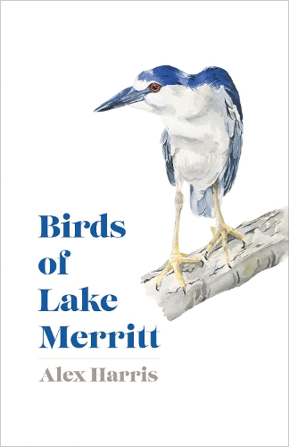 Бумажная книга «Birds of Lake Merritt», автор Алекс Харрис - фото №1