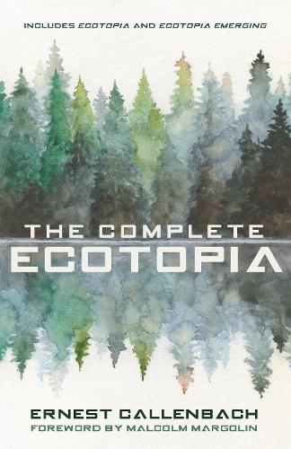 Паперова книга «The Complete Ecotopia», автор Ернест Калленбах - фото №1