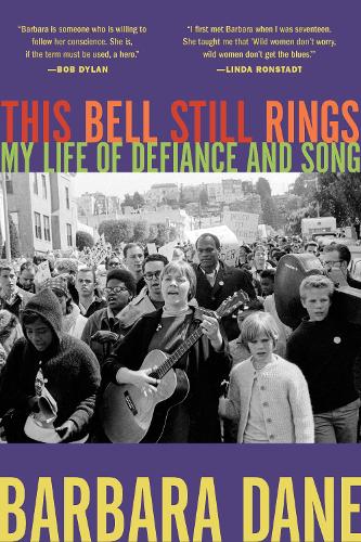Бумажная книга «This Bell Still Rings: My Life of Defiance and Song», автор Барбара Дейн - фото №1