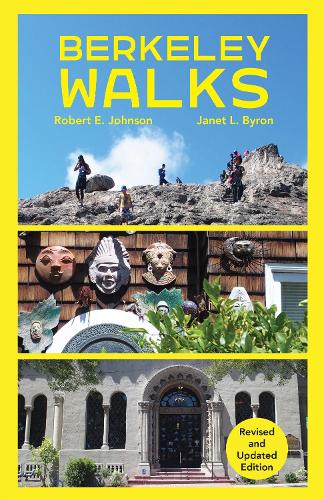 Паперова книга «Berkeley Walks: Revised and Updated Edition», авторів Джанет Байрон, Роберт Джонсон - фото №1