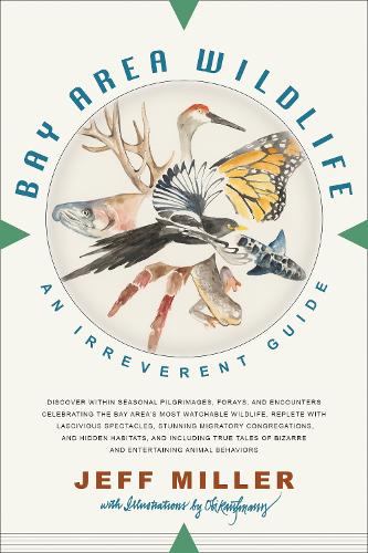 Бумажная книга «Bay Area Wildlife: An Irreverent Guide», автор Джефф Миллер - фото №1