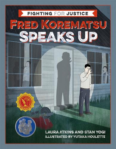 Бумажная книга «Fred Korematsu Speaks Up», авторов Лаура Аткинс, Стэн Йоги - фото №1