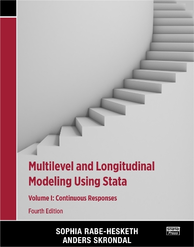 [object Object] «Multilevel and Longitudinal Modeling Using Stata, Volume I: Continuous Responses», авторів Андерс Скрондал, Софія Рабе-Хескет - фото №1