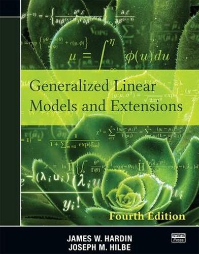[object Object] «Generalized Linear Models and Extensions: Fourth Edition», авторів Джеймс В. Гардін, Джозеф М. Хільбе - фото №1