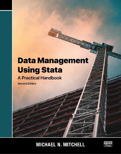 Бумажная книга «Data Management Using Stata: A Practical Handbook», автор Майкл Н. Митчелл - фото №1