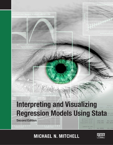 Паперова книга «Interpreting and Visualizing Regression Models Using Stata», автор Майкл Н. Мітчелл - фото №1