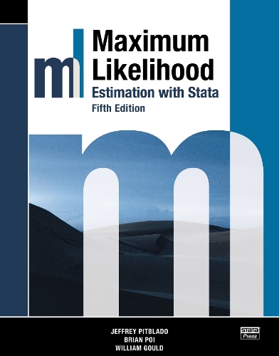 [object Object] «Maximum Likelihood Estimation with Stata, Fifth Edition», авторів Брайан Пой, Джеффрі Пітбладо, Вільям Гоулд - фото №1