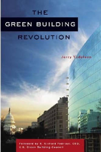 Бумажная книга «The Green Building Revolution», автор Джерри Юдельсон - фото №1