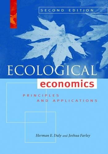 Паперова книга «Ecological Economics, Second Edition: Principles and Applications», авторів Герман Е. Дейлі, Джошуа Фарлі - фото №1