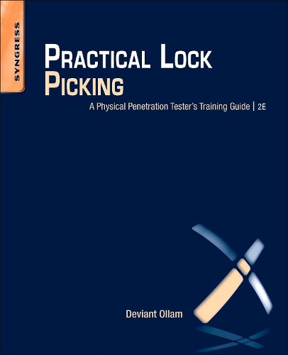 Бумажная книга «Practical Lock Picking: A Physical Penetration Tester's Training Guide», автор Девиант Оллам - фото №1