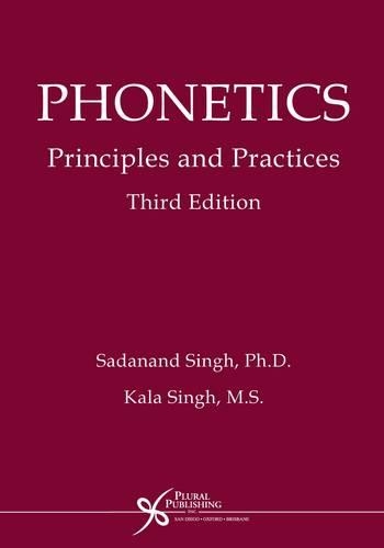Бумажная книга «Phonetics: Principles and Practices», автор Садананд Сингх - фото №1