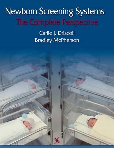 Паперова книга «Newborn Screening Systems: The Complete Perspective», авторів Бредлі Макферсон, Карлі Дж. Дрісколл - фото №1