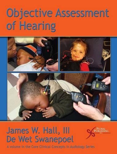 Бумажная книга «Objective Assessment of Hearing», авторов Джеймс В. Холл, Де Вет Сванепоэль - фото №1