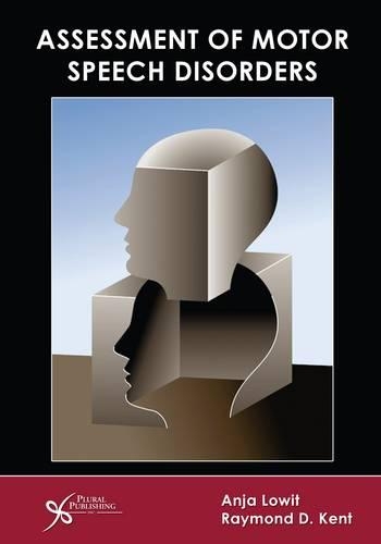 Бумажная книга «Assessment of Motor Speech Disorders», авторов Аня Ловит, Раймонд Д. Кент - фото №1