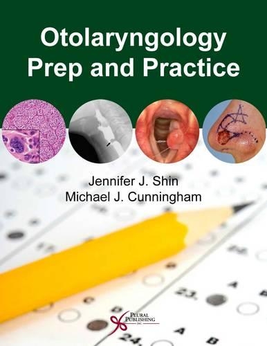 Бумажная книга «Otolaryngology Prep and Practice», авторов Дженнифер Дж. Шин, Майкл Дж. Каннингем - фото №1