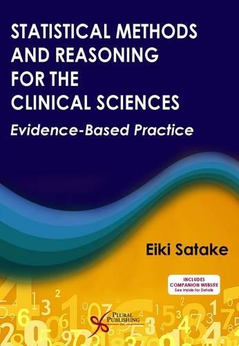 Бумажная книга «Statistical Methods and Reasoning for the Clinical Sciences: Evidence-Based Practice», автор Эйке Сатаке - фото №1