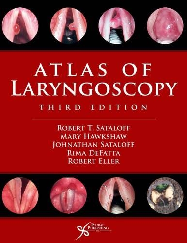 Паперова книга «Atlas of Laryngoscopy», авторів Джонатан Б. Саталофф, Мері Хокшоу, Роберт Тайєр Саталофф - фото №1