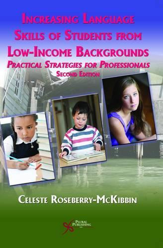 Бумажная книга «Increasing Language Skills of Students from Low-Income Backgrounds: Practical Strategies for Professionals», автор Селеста Розберри-МакКиббин - фото №1