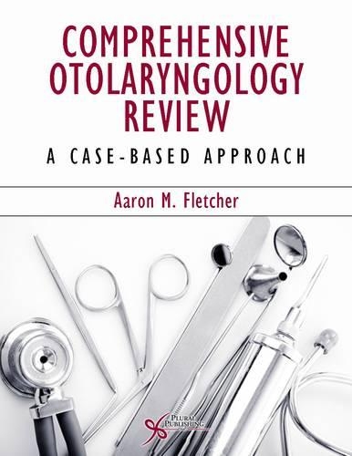 Бумажная книга «Comprehensive Otolaryngology Review: A Case-Based Approach», автор Аарон М. Флетчер - фото №1