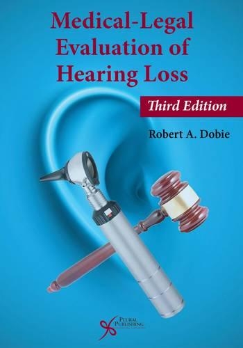 Бумажная книга «Medical-Legal Evaluation of Hearing Loss», автор Роберт А. Доби - фото №1