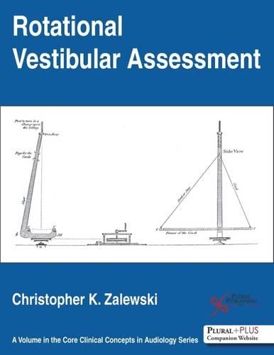 Бумажная книга «Rotational Vestibular Assessment», автор Кристофер Залевски - фото №1