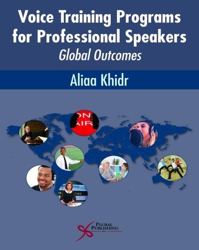 [object Object] «Voice Training Programs for Professional Speakers: Global Outcomes», автор Алия Хидр - фото №1