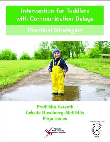 Паперова книга «Intervention for Toddlers with Communication Delays: Practical Strategies», авторів Селеста Роузберрі-МакКіббін, Пратібха Карант - фото №1