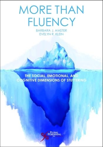 Бумажная книга «More Than Fluency: The Social, Emotional, and Cognitive Dimensions of Stuttering», авторов Барбара Л. Амстер, Эвелин Р. Клейн - фото №1