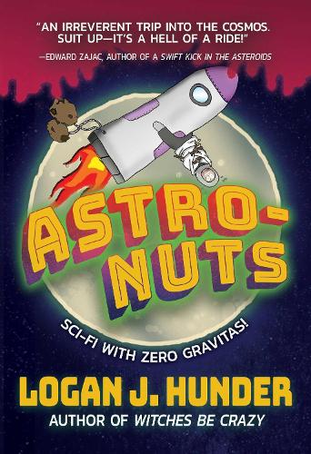Паперова книга «Astro-Nuts», автор Логан Дж. Хандер - фото №1