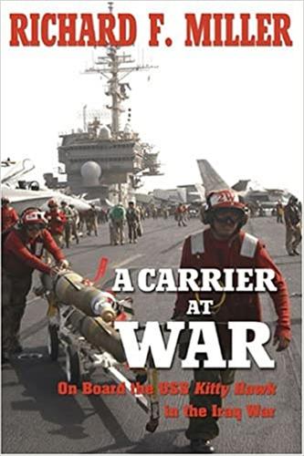 Бумажная книга «A Carrier at War: On Board the USS Kitty Hawk in the Iraq War», автор Ричард Ф. Миллер - фото №1