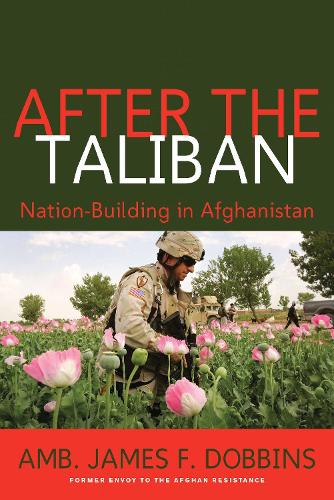 Бумажная книга «After the Taliban: Nation-Building in Afghanistan», автор Джеймс Ф. Доббинс - фото №1