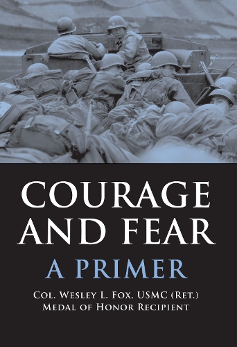 Паперова книга «Courage and Fear: A Primer», автор Уеслі Л. Фокс - фото №1