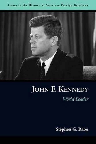 Паперова книга «John F. Kennedy: World Leader», автор Стівен Г. Рейб - фото №1