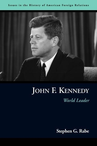 Паперова книга «John F. Kennedy: World Leader», автор Стівен Г. Рейб - фото №1