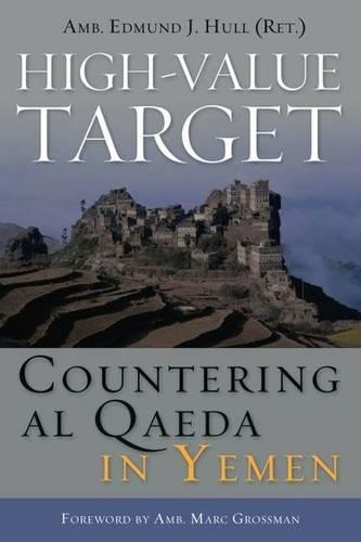 Бумажная книга «High-Value Target: Countering Al Qaeda in Yemen», автор Эдмунд Дж. Халл - фото №1