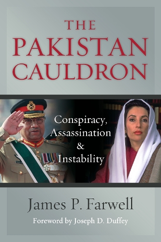 Бумажная книга «The Pakistan Cauldron: Conspiracy, Assassination & Instability», автор Джеймс П. Фарвелл - фото №1