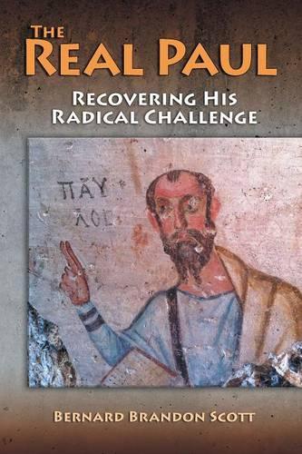 Бумажная книга «The Real Paul: Recovering His Radical Challenge», автор Бернард Брэндон Скотт - фото №1
