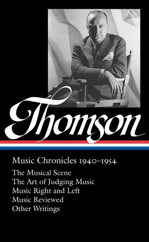 Бумажная книга «Virgil Thompson: Music Chronicles 1940 - 1954», авторов Тим Пейдж, Вирджил Томпсон - фото №1