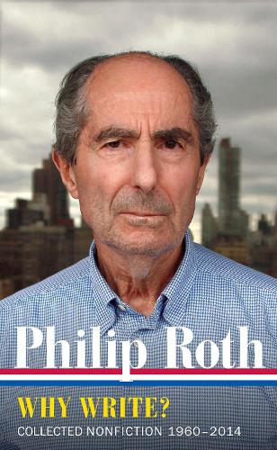 Бумажная книга «Philip Roth: Why Write? Collected Nonfiction 1960-2014», автор Филип Рот - фото №1