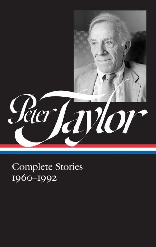 Паперова книга «Peter Taylor: Complete Stories 1960-1992: The Library of America #299» - фото №1