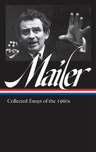 Бумажная книга «Norman Mailer: Collected Essays Of The 1960s (loa #306)» - фото №1