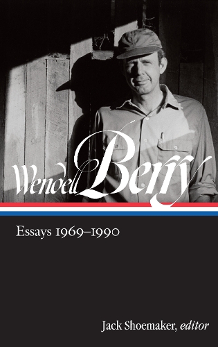 Бумажная книга «Wendell Berry: Essays 1969 - 1990», автор Венделл Берри - фото №1