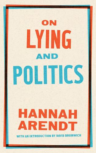Бумажная книга «On Lying And Politics: A Library of America Special Publication», автор Ханна Арендт - фото №1