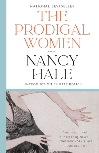 Бумажная книга «The Prodigal Women», авторов Кейт Болик, Нэнси Хейл - фото №1