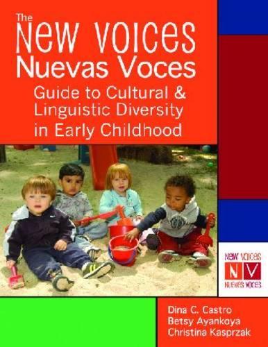 Бумажная книга «New Voices - Nuevas Voces: A Handbook on Cultural and Linguistic Diversity in Early Childhood», авторов Бетси Аянкойя, Кристина Каспржак, Дина К. Кастро - фото №1