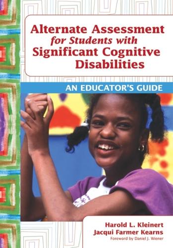 Паперова книга «Alternate Assessments for Students with Significant Cognitive Disabilities: An Educator's Guide», авторів Гарольд Л. Кляйнерт, Жаккі Фармер Кернс - фото №1