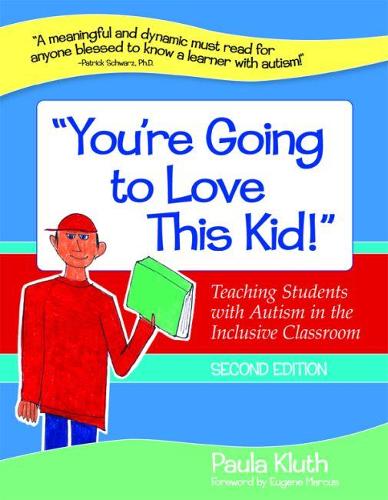 Паперова книга «You're Going to Love This Kid!: Teaching Students with Autism in the Inclusive Classroom», автор Паула Клут - фото №1