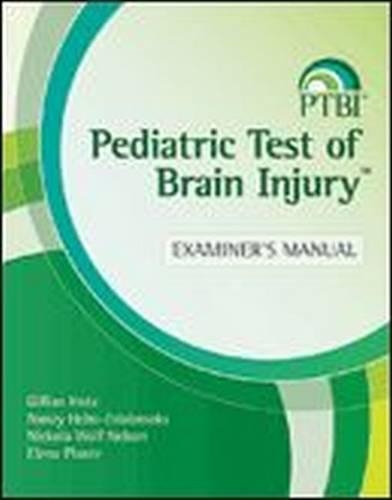 Паперова книга «Pediatric Test of Brain Injury™ (PTBI™): Examiners Manual», авторів Олена Плант, Джилліан Хотц, Ненсі Хелм-Естабрукс, Нікола Нельсон - фото №1