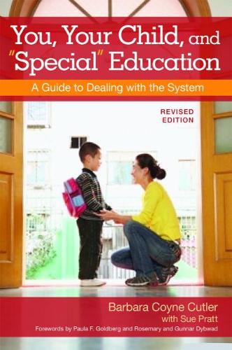 Паперова книга «You, Your Child and ""Special"" Education: A Guide to Dealing with the System», авторів Барбара Койн Катлер, Сью Пратт - фото №1