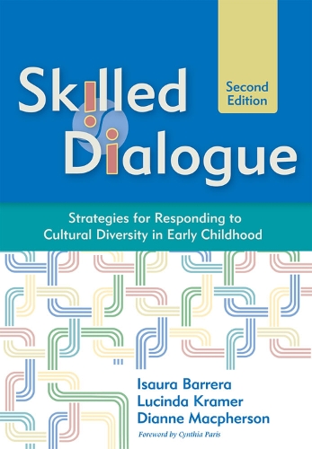 Паперова книга «Skilled Dialogue: Strategies for Responding to Cultural Diversity in Early Childhood», авторів Даян Макферсон, Ізаура Баррера, Люсінда Крамер - фото №1